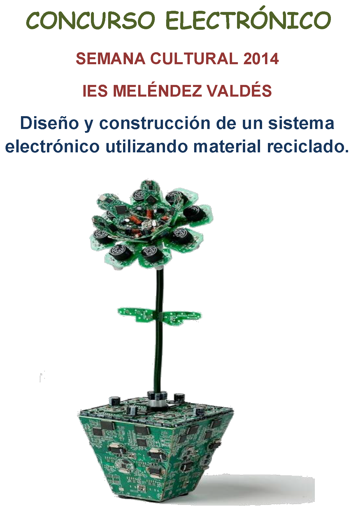 Base del Concurso de Material Reciclado IES MELENDEZ VALDES 2014 Página 1